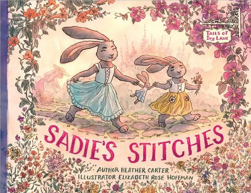 Sadie's Stitches by Heather Hamilton Carter