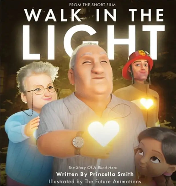 Walk In The Light: The Story of a Blind Hero by Smith, Princella