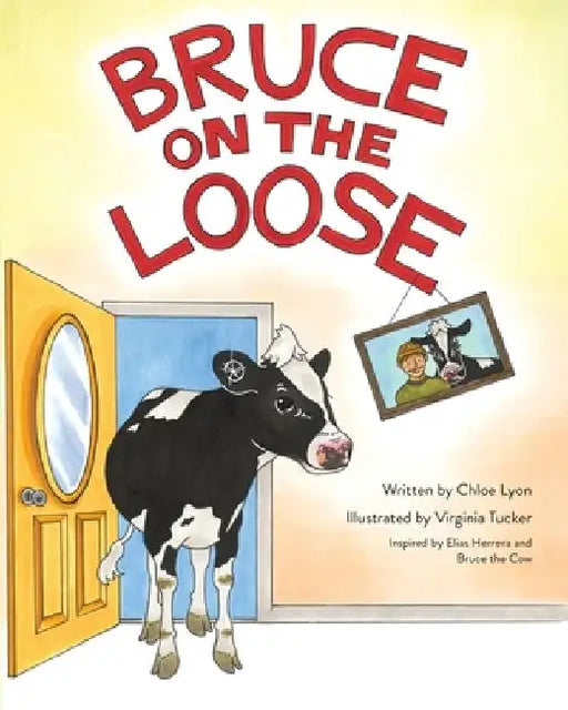 Bruce on the Loose by Chloe Lyon