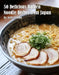 50 Delicious Ramen Noodle Dishes from Japan by Kelly Johnson