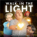 Walk In The Light: The Story of a Blind Hero by Princella Smith