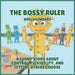 The Bossy Ruler: A Funny Story About Control, Flexibility, and Letting Others Choose by Holly Lindars