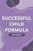 Successful Child Formula - Workbook for Parents by Viktoriia Konieva