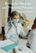 Preventive Measures and Protective Processes: A Practical Framework For Healthcare Safety by Everett Prescott