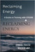 Reclaiming Energy by Daniel David