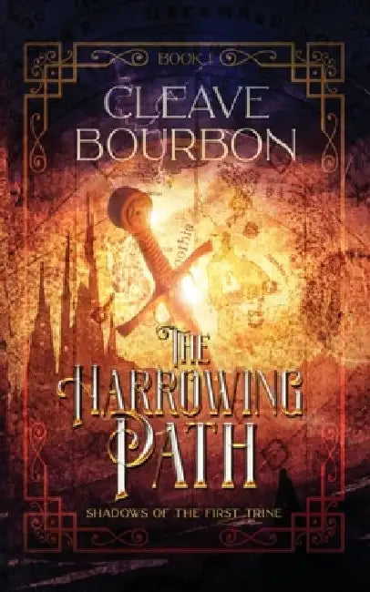 The Harrowing Path by Cleave Bourbon