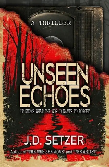 Unseen Echoes by Jd Setzer