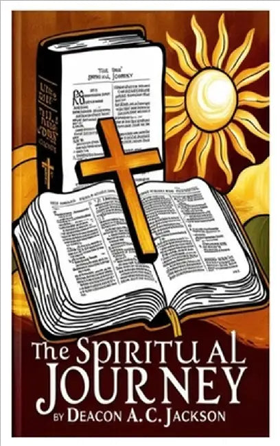 A Spiritual Journey by Jackson, A. C.