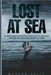 Lost at Sea: 10 Unbelievable Shipwreck Stories on the High Seas and How They Survived Against All Odds by Modern Daily