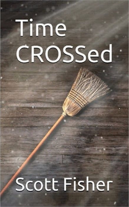 Time Crossed by Scott Fisher