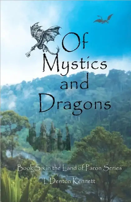 Of Mystics and Dragons by Kennett, L. Denton