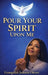 Pour Your Spirit Upon Me by Evangelist Juliana Okoro