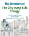 The Adventures of the City Dump Kids Trilogy by Doris Jones