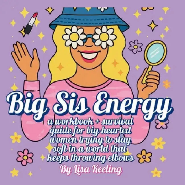 Big Sis Energy by Keeling