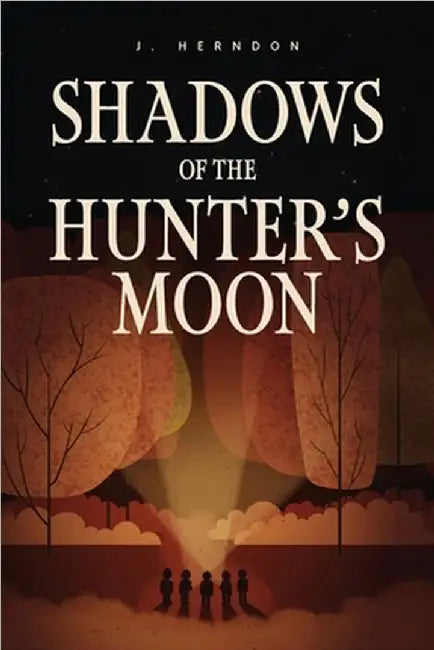 Shadows of the Hunter's Moon by J. Herndon