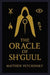 The Oracle of Sh'guul by Matthew Petchinsky