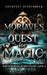 Morlave's Quest for Magic by Courtney Denelsbeck