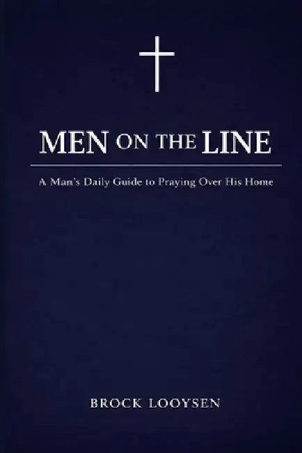 Men on the Line by Brock Looysen