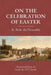 On the Celebration of Easter by St Bede the Venerable