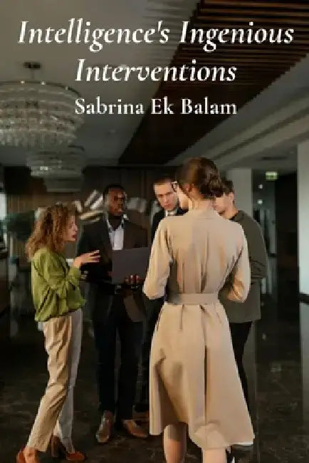 Intelligence's Ingenious Interventions: Transforming information gathering methods and operational decision-making in modern conflicts by Sabrina Ek Balam