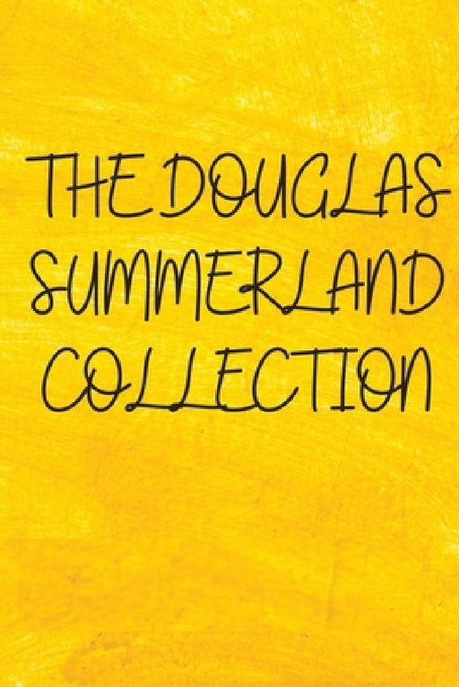 The Douglas Summerland Collection by Blinn Ellis Combs
