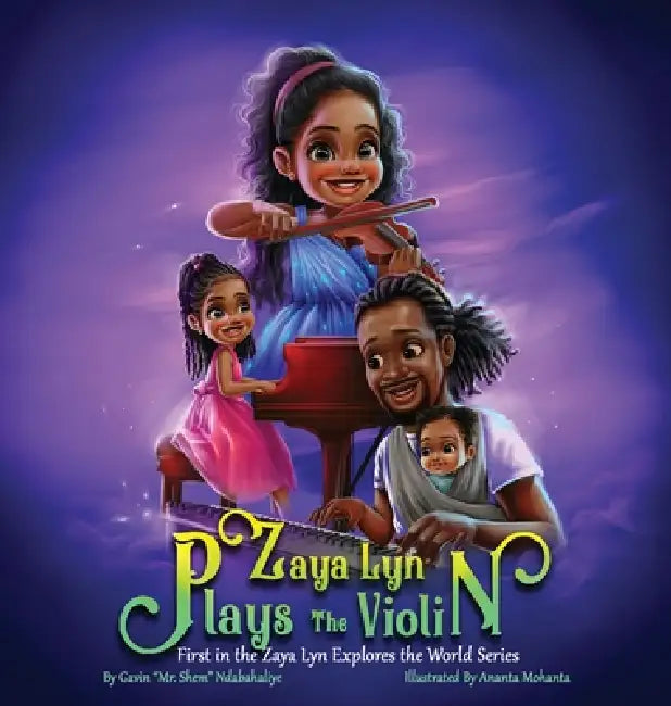 Zaya Lyn Plays The Violin by Gavin Ndabahaliye, Ananta Mohanta