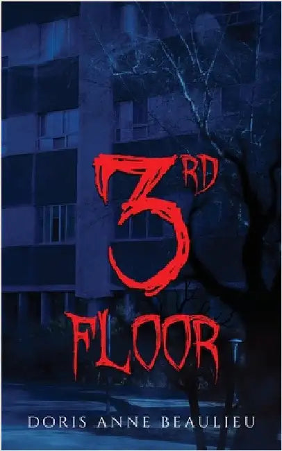 Third Floor by Doris Anne Beaulieu