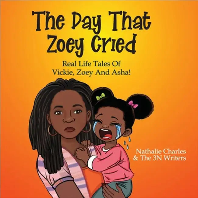 The Day That Zoey Cried by Nathalie Charles