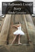 The Ballroom's Untold Story: A Captivating History of Dance Styles and Competitions by Vonda Cervantes