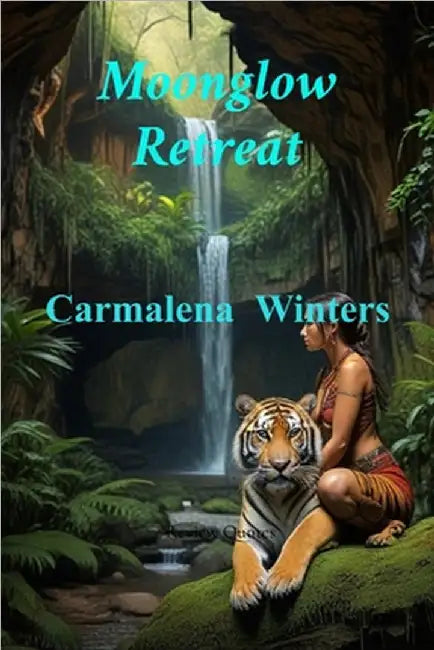 Moonglow Retreat by Carmalena Winters