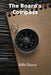 The Board's Compass: Navigating the Challenges of Modern Corporate Governance, Compliance Regulations, and Profitable Growth by Billie Ibarra