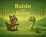 Raisin and Rover by Aaron Crane