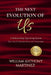 The Next Evolution Of Us by William Anthony Martinez