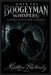 When the Boogeyman Whispers: Learning to Trust Your Inner Voice by Matthew Petchinsky