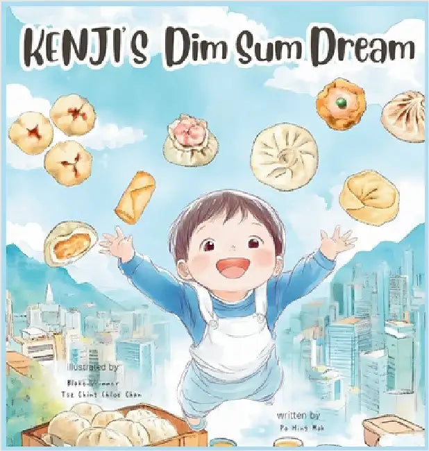 KENJI'S Dim Sum Dream (English Version) by Po Hing Mok