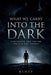 What We Carry Into the Dark: Colonialism, Race, and the Ethics of First Contact by Kiney