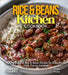 Rice & Beans Kitchen Cookbook: 100+ Essential Rice & Beans Recipes for Every Home Cook, Pictures Included by Taylor, Noah
