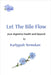 Let The Bile Flow: your digestive health and beyond by Karlygash Yermukan