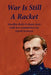 War Is Still A Racket: Smedley Butler's classic texts with new commentary by David Swanson by Smedley Butler, David Swanson