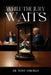 While the Jury Waits by Tony Vercillo