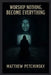 Worship Nothing, Become Everything by Matthew Petchinsky