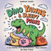 Dino Yawns & Sleepy Paws: A Cozy Bedtime Story About Relaxation, Sleepy Dinosaurs, and Sweet Dreams by Sigmund Tillery