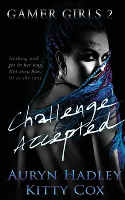 Challenge Accepted by Hadley, Auryn