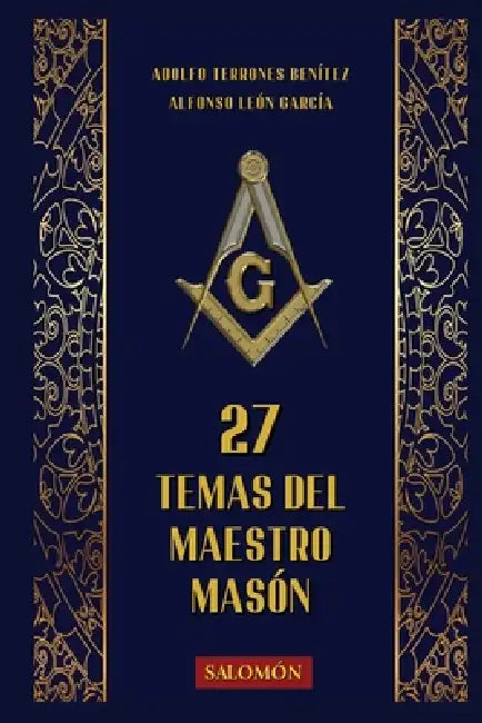 27 Temas del Maestro Masón by Adolfo Terrones Benitez, Alfonso León García, Ediciones Salomón