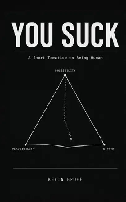 You Suck by Kevin Bruff