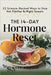 The 14-Day Hormone Reset: 22 Science Backed Ways To Stop Hot Flashes And Night Sweats by Mark Arnold