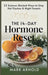 The 14-Day Hormone Reset: 22 Science Backed Ways To Stop Hot Flashes And Night Sweats by Mark Arnold