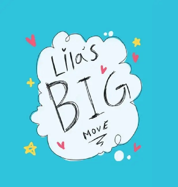 Lila's Big Move by Sona Mae Barnes