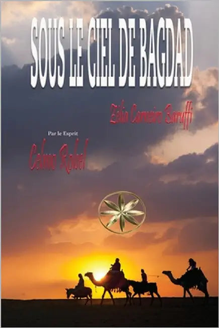 Sous Le Ciel De Bagdad by Carneiro Baruffi, Zelia