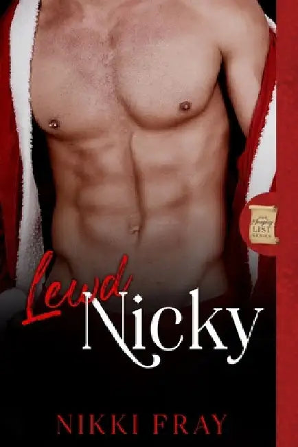 Lewd Nicky by Nikki Fray